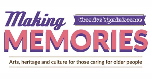 Purple and pink text reads Making memorial, creative reminiscence, Arts, heritage and culture for those caring for older people